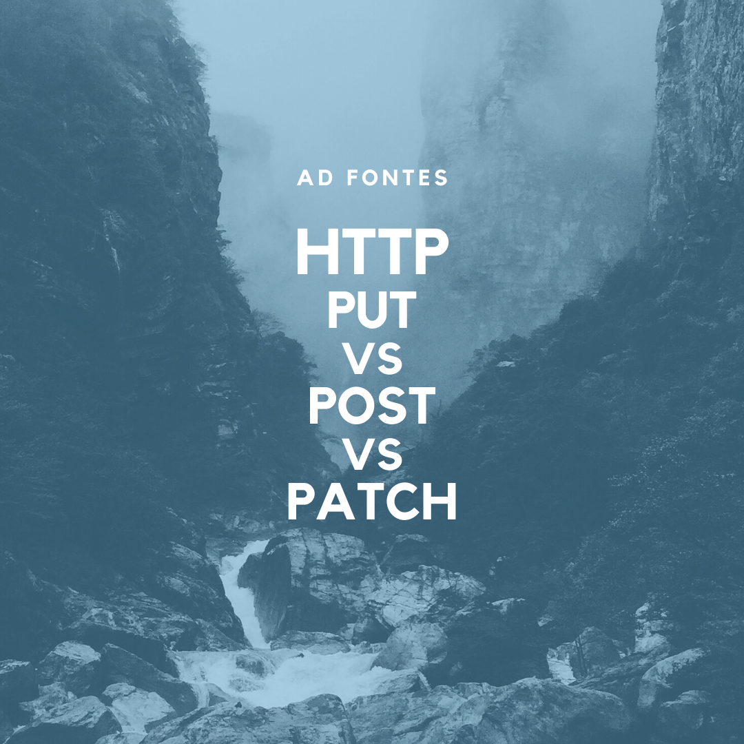 HTTP Basics PUT Vs POST Vs PATCH What Is The Difference Mestwin Blog